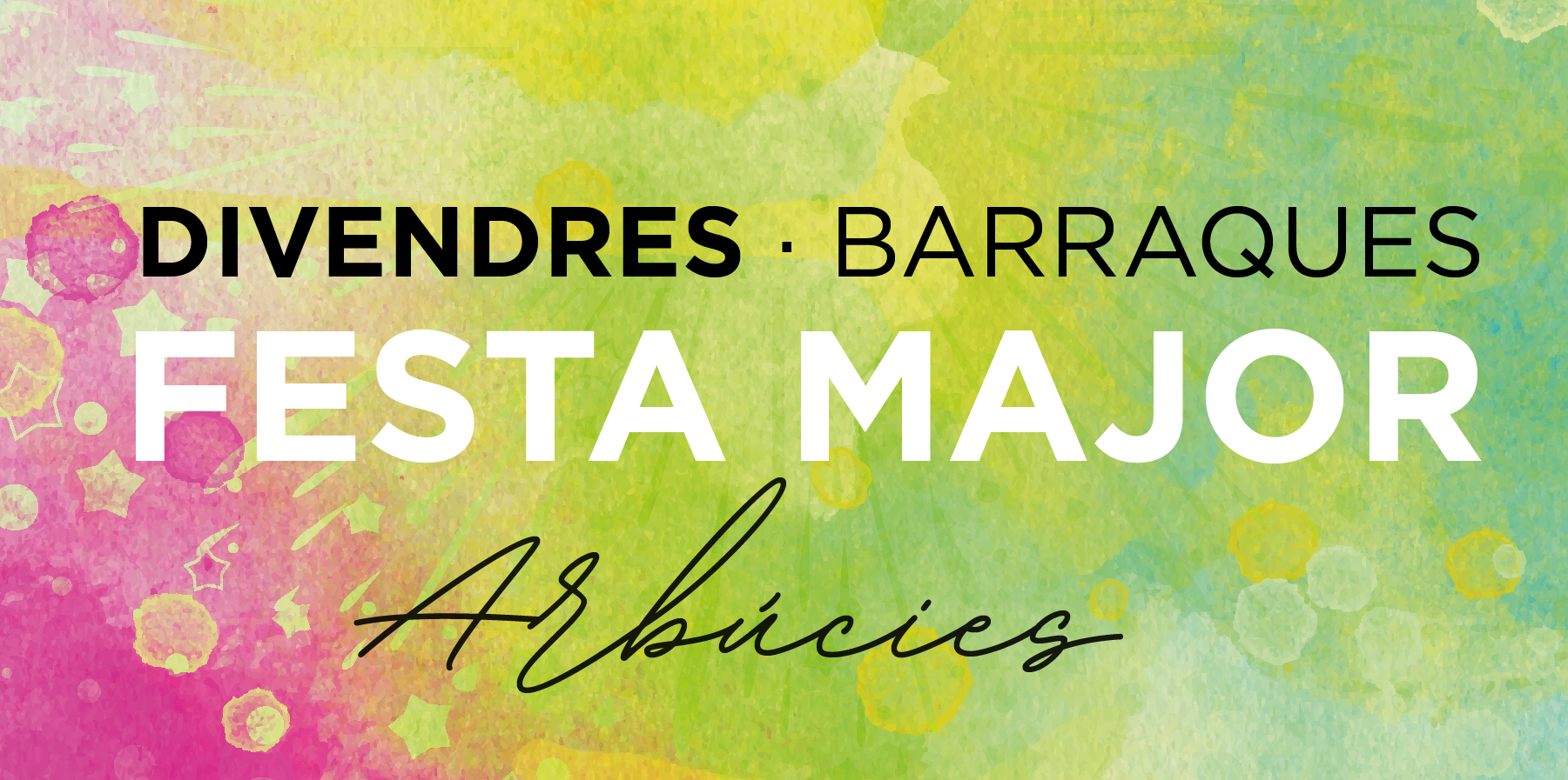 .BARRAQUES DIVENDRES FESTA MAJOR ARBÚCIES '25